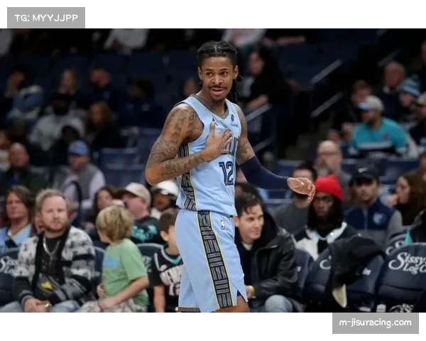 “莫兰特左肘副韧带伤缺三周，灰熊后场再陷人员危机”